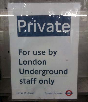 Sign reading Private for London Underground use only