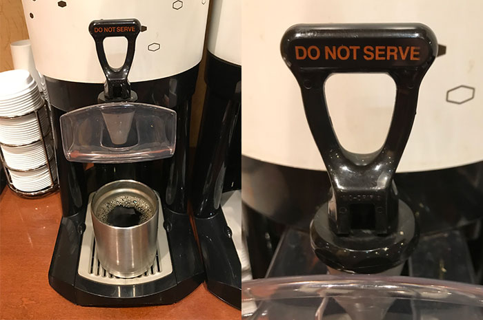 A coffee maker tap reading "Do Not Serve"